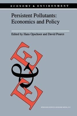 Persistent Pollutants: Economics and Policy(English, Paperback, unknown)