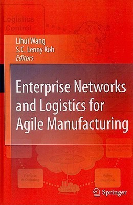 Enterprise Networks and Logistics for Agile Manufacturing(English, Hardcover, unknown)