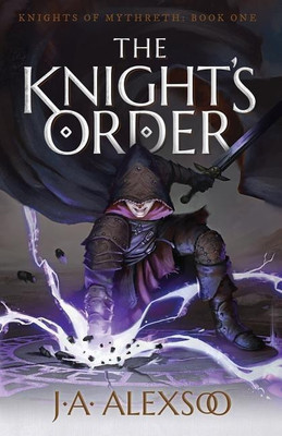 The Knight's Order(English, Paperback, Alexsoo J a)