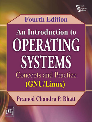 An Introduction to Operating Systems(English, Paperback, Bhatt Pramod Chandra P.)