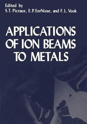 Applications of Ion Beams to Metals(English, Paperback, unknown)