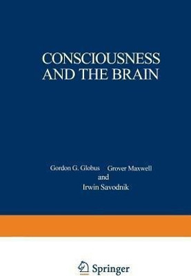 Consciousness and the Brain(English, Paperback, unknown)