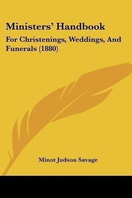 Ministers' Handbook(English, Paperback, Savage Minot J)
