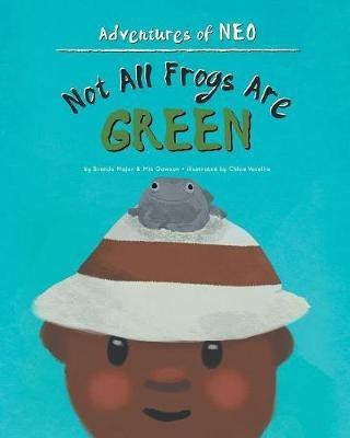 Not All Frogs Are Green(English, Paperback, Major Brenda)