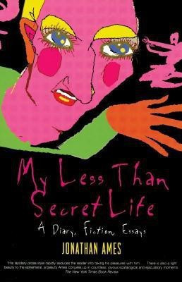 My Less Than Secret Life(English, Paperback, Ames Jonathan)