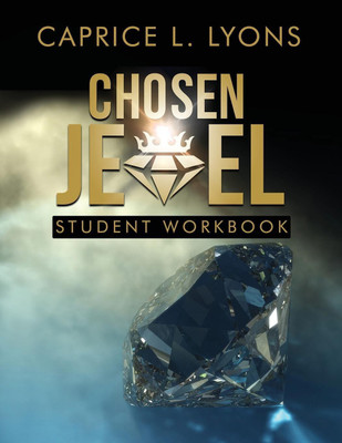 Chosen Jewel Student Workbook(English, Paperback, Lyons Caprice L)