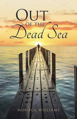 Out of the Dead Sea(English, Paperback, Williams Monaca)