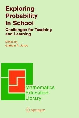 Exploring Probability in School  - Challenges for Teaching and Learning(English, Hardcover, unknown)