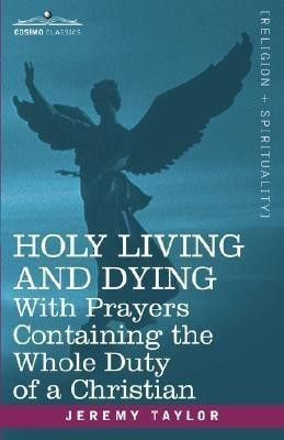 Holy Living and Dying(English, Paperback, Taylor Jeremy Professor)