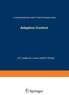 Adaptive Control(English, Paperback, Lozano Rogelio)