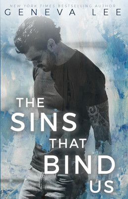 The Sins That Bind Us(English, Paperback, Lee Geneva)