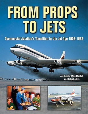 From Props to Jets(English, Hardcover, Kodera Craig)