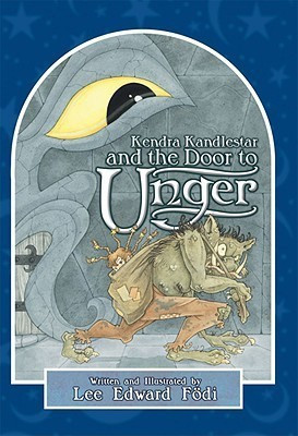 Kendra Kandlestar and the Door to Unger(English, Paperback, Fodi Lee Edward)
