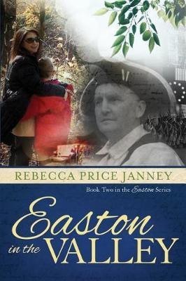 Easton in the Valley(English, Paperback, Janney Rebecca Price)