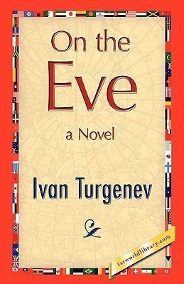 On the Eve(English, Hardcover, Turgenev Ivan Sergeevich)