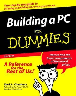 Building a PC For Dummies(English, Paperback, Chambers Mark L.)