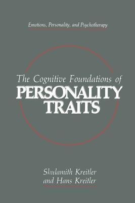 The Cognitive Foundations of Personality Traits(English, Paperback, Kreitler Shulamith)