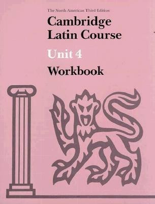 Cambridge Latin Course Unit 4 Workbook North American edition(English, Paperback, North American Cambridge Classics Project)