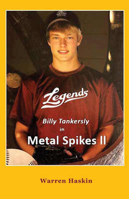 Billy Tankersly in Metal Spikes II(English, Paperback, Haskin Warren)