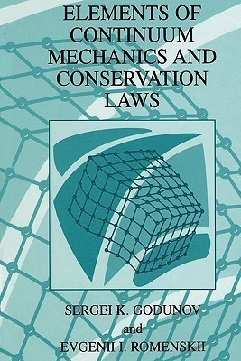 Elements of Continuum Mechanics and Conservation Laws(English, Paperback, Godunov S.K.)