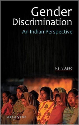 Gender Discrimination an Indian Perspective(English, Hardcover, Azad Rajiv)