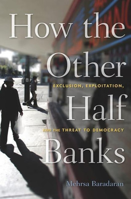 How the Other Half Banks(English, Paperback, Baradaran Mehrsa)