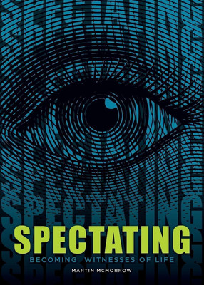 Spectating(English, Paperback, McMorrow Martin)