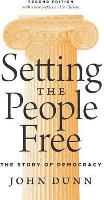 Setting the People Free(English, Paperback, Dunn John)