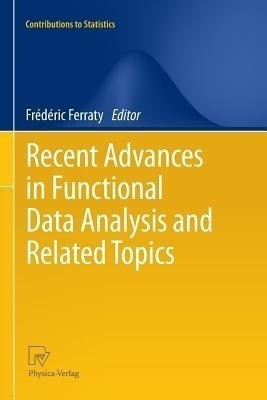 Recent Advances in Functional Data Analysis and Related Topics(English, Paperback, unknown)