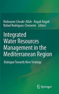 Integrated Water Resources Management in the Mediterranean Region(English, Hardcover, unknown)