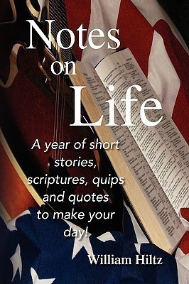 Notes on Life(English, Paperback, Hiltz William)
