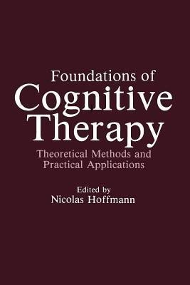 Foundations of Cognitive Therapy(English, Paperback, unknown)