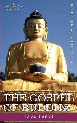 The Gospel of Buddha(English, Paperback, Carus Paul Dr)