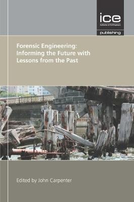 Forensic Engineering: Informing the Future with Lessons from the Past(English, Hardcover, unknown)