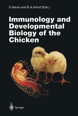 Immunology and Developmental Biology of the Chicken(English, Paperback, unknown)