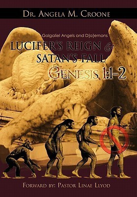 Lucifer's Reign & Satan's Fall(English, Paperback, Croone Dr. Angela M.)