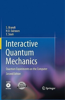 Interactive Quantum Mechanics(English, Hardcover, Brandt Siegmund)