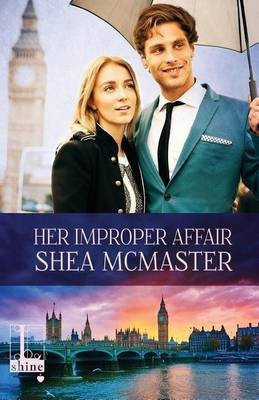 Her Improper Affair(English, Paperback, McMaster Shea)