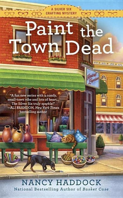 Paint the Town Dead(English, Paperback, Haddock Nancy)