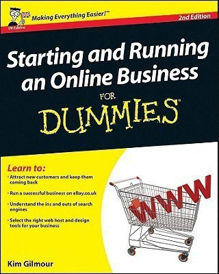 Starting and Running an Online Business For Dummies(English, Paperback, Gilmour Kim)