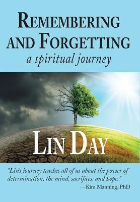 Remembering and Forgetting(English, Hardcover, Day Lin)