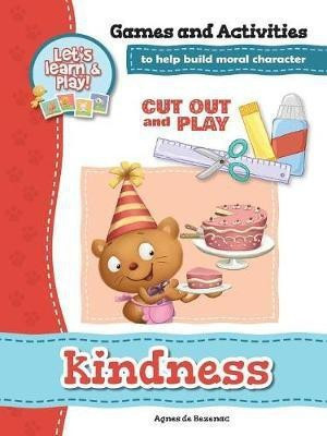 Kindness - Games and Activities(English, Paperback, De Bezenac Agnes)