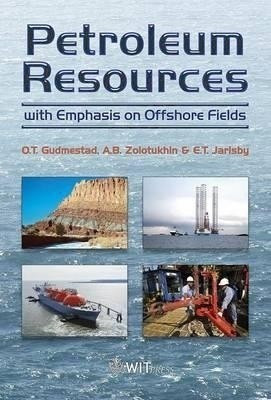 Development of Petroleum Resources with Emphasis on Offshore Fields(English, Hardcover, Gudmestad O. T.)