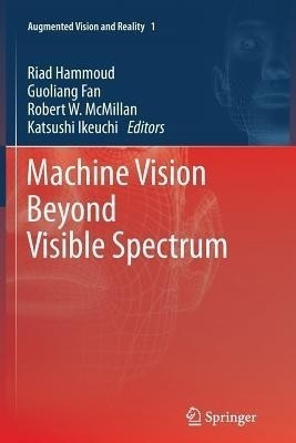 Machine Vision Beyond Visible Spectrum(English, Paperback, unknown)