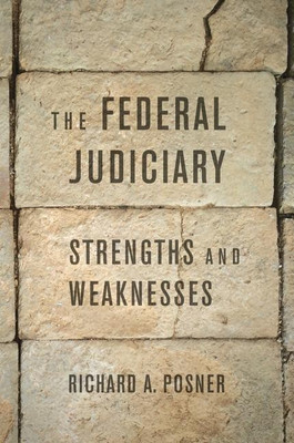 The Federal Judiciary(English, Hardcover, Posner Richard A.)