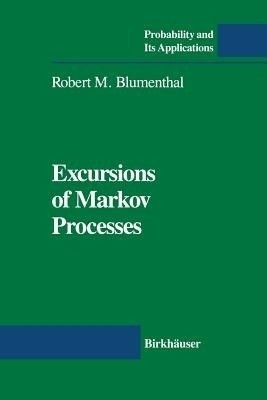 Excursions of Markov Processes(English, Paperback, Blumenthal Robert M.)