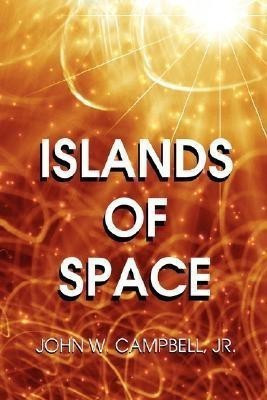Islands of Space(English, Hardcover, Campbell John W)