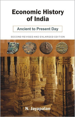 Economic History of India Ancient to Present Day(English, Hardcover, Jayapalan N.)
