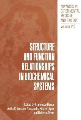 Structure and Function Relationships in Biochemical Systems(English, Paperback, unknown)