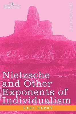 Nietzsche and Other Exponents of Individualism(English, Paperback, Carus Paul Dr)